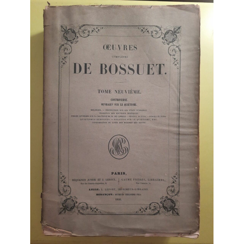 Oeuvres Complètes de Bossuet Tome 9 1846