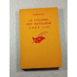 Le Colonel est retourné chez lui