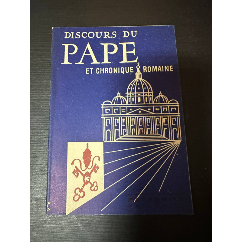 Discours du pape et chronique romaine