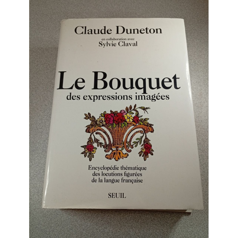 Le Bouquet des expressions imagées
