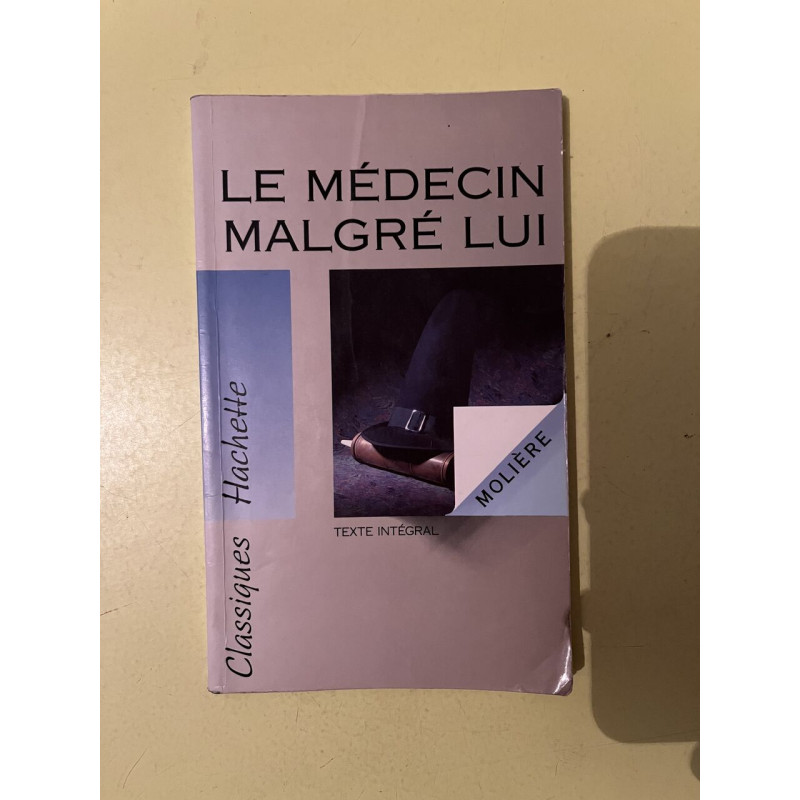 Le Médecin malgré lui