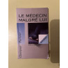 Le Médecin malgré lui