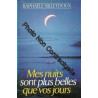 Mes nuits sont plus belles que vos jours