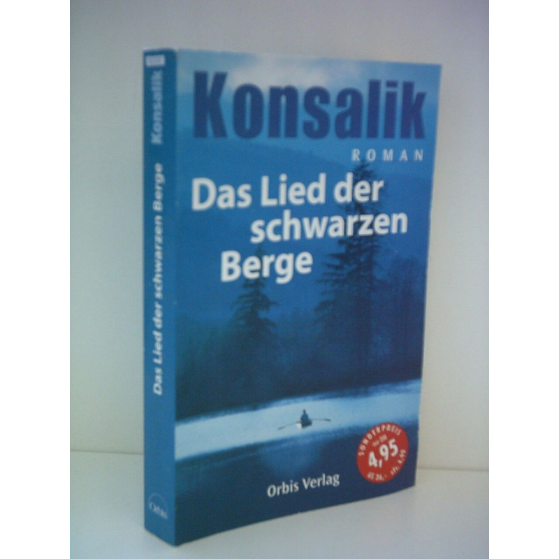 Heinz G. Konsalik: Das Lied der schwarzen Berge