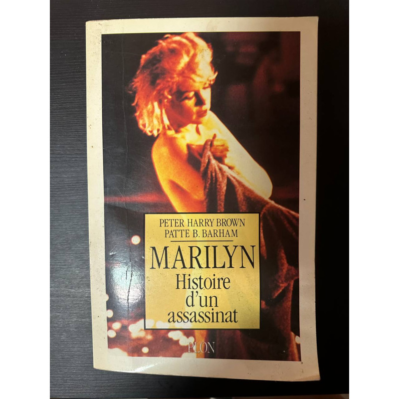 Marilyn histoire d un assassinat