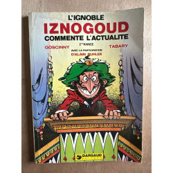 L'Ignoble Iznogoud commente l'actualité 2eme annee