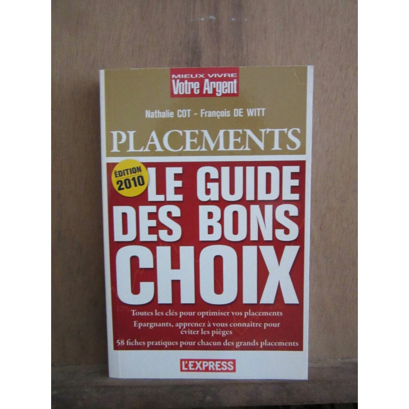 Nathalie cot françois De wittplacementsle livre des bons choixedition