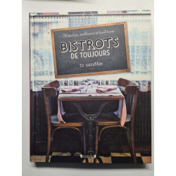 Bistrots de toujours: 70 recettes
