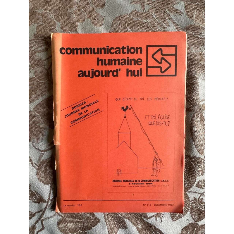 Communication humaine aujourd'hui N°113 DECEMBRE 1983