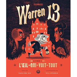 Warren 13 Tome 01: L'oeil qui voit tout