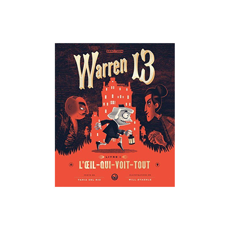 Warren 13 Tome 01: L'oeil qui voit tout