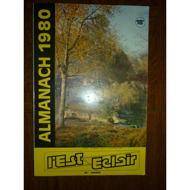 L'Est eclair le grand quotidien de l'aube Almanach