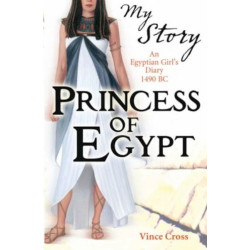 My Story: Princess of Egypt