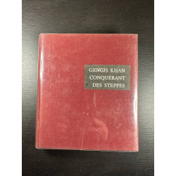 Gengis Khan conquérant des steppes