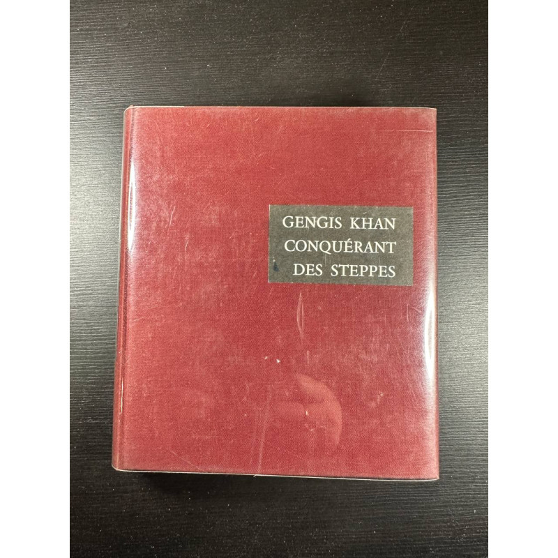 Gengis Khan conquérant des steppes