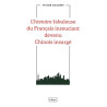 L'histoire fabuleuse du Français insouciant devenu Chinois insurgé