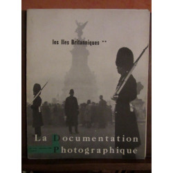 LA DOCUMENTATION PHOTOGRAPHIQUE LES ILES BRITANNIQUES