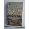 SADE VIVANT une innocence sauvage 1740 1777