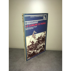 Prosper Oliver Lissagaray LA COMUNE DI PARIGI