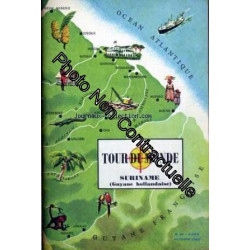 TOUR DU MONDE [No 59] du 01/01/1965 - SURINAME - GUYANE HOLLANDAISE