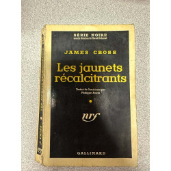 Les jaunets récalcitrants / série noire n°448