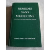 Remèdes sans médecins pour tous vos maux petits et grandq