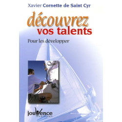 Découvrez vos talents : Pour les développer