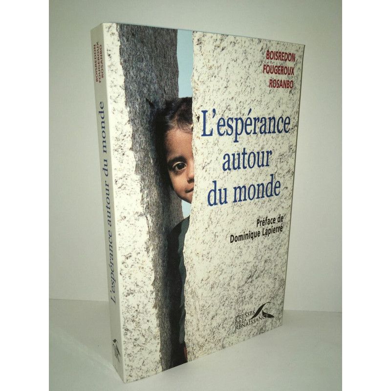 Boisredon Fougeroux Rosanbo L'ESPERANCE AUTOUR DU MONDE Lapierre
