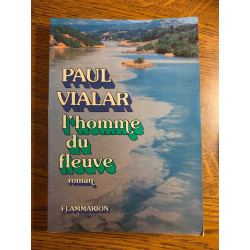 L'homme du fleuve flammarion