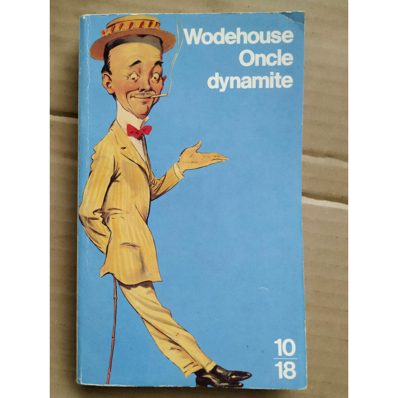 Wodehouse Oncle dynamite 1018