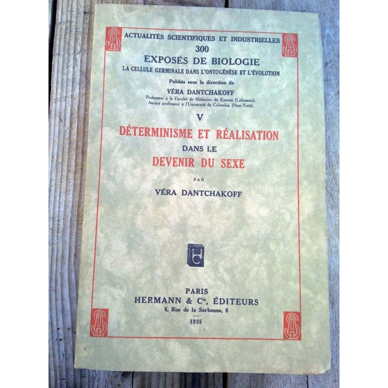 Véra dantchakoff Déterminisme et réalisation dans le devenir...