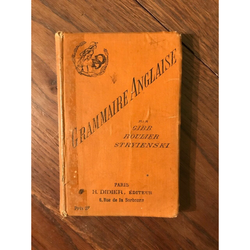 GIBB ROULIER STRYIENSKI - GRAMMAIRE ANGLAISE