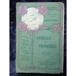 Alfred de musset Comédies et proverbes tome second Eugène fasquelle