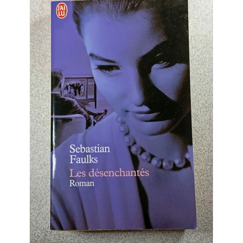 Les désenchantés