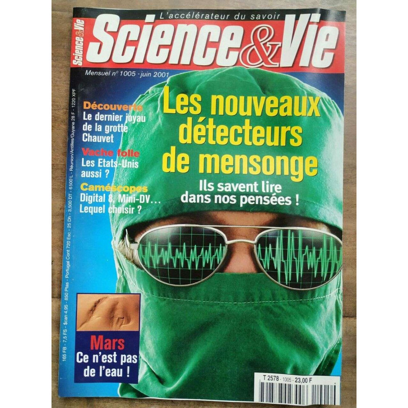 Science Vie Nº 1005 Les nouveaux de mensonge Juin 2001