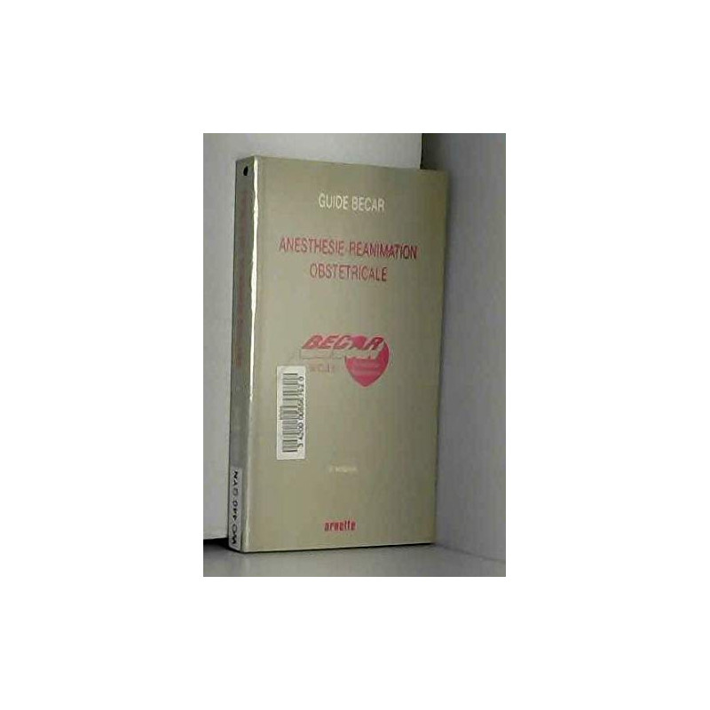 ANESTHESIE-REANIMATION OBSTETRICALE. Edition 1994
