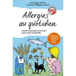 Allergies au quotidien. Guide de premiers secours