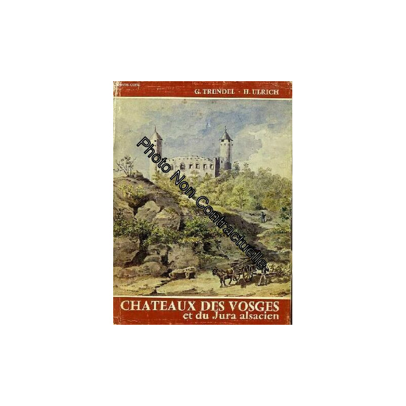 Chateaux des Vosges et du Jura alsacien
