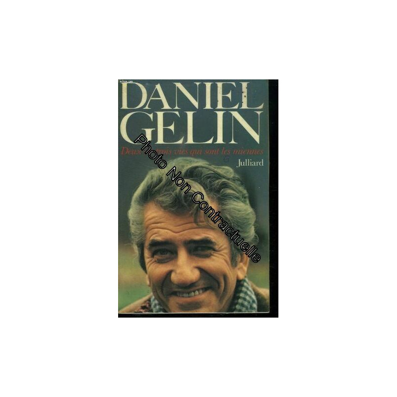 Deux ou trois vies qui sont les miennes