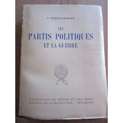 s stelling michaud Les partis politiques et la guerre De la baconnière