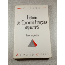 Histoire de l'Économie Française depuis 1945
