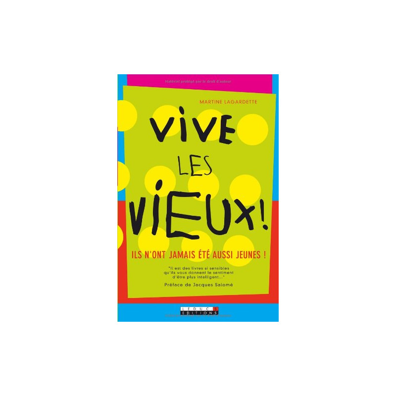 Vive les vieux ! Ils n'ont jamais été aussi jeunes