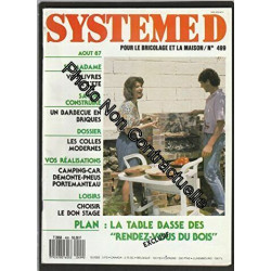 SYSTEM D [No 499 de Aout 1987] Pour le bricolage et la Maison :...