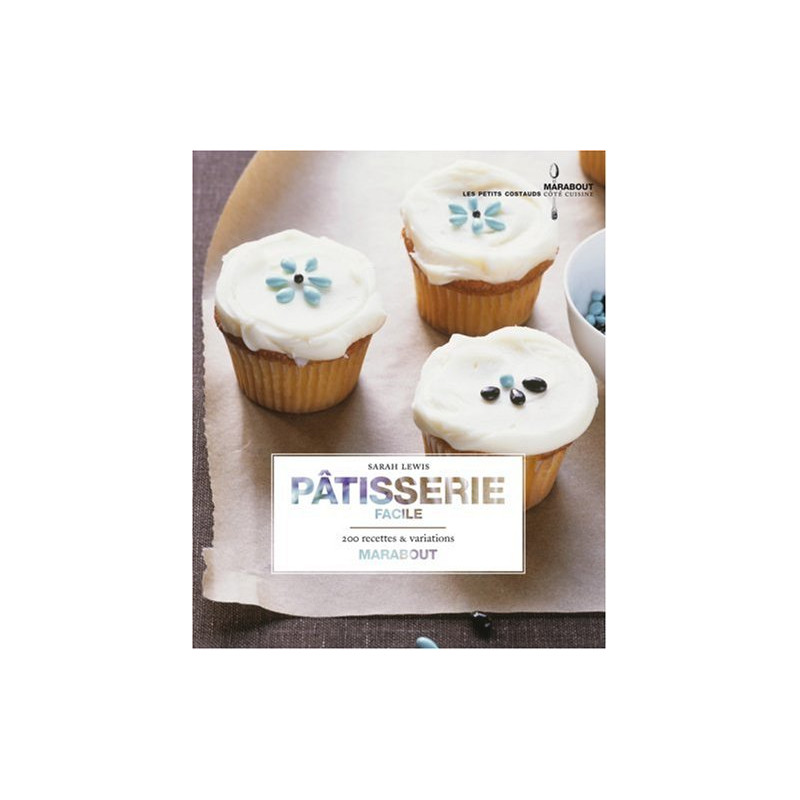 Pâtisserie facile à la maison