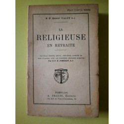 r p Benoit Valuy La Religieuse en Retraite a thalin