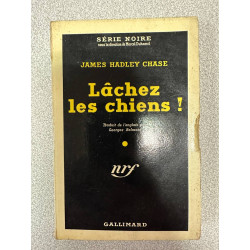 Lâchez les chiens