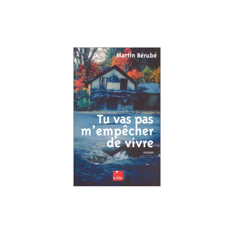 Tu vas pas m'empêcher de vivre