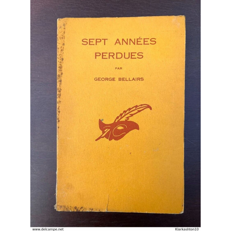 Sept années perdues Le masque