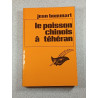 Le poisson chinois à Téhéran