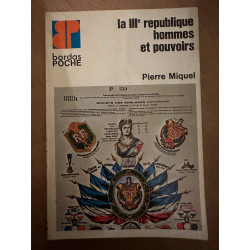 La 3e république hommes et pouvoirs